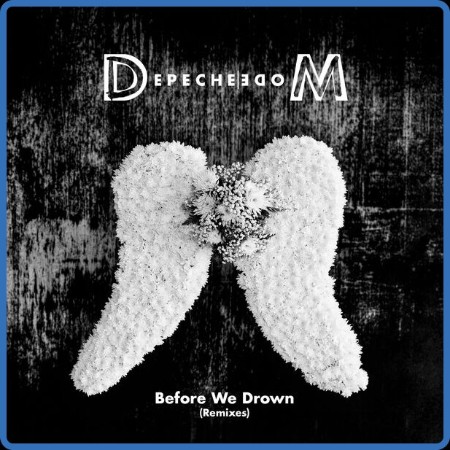 Depeche Mode - Before We Drown (Remixes) 2024