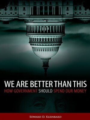 We Are Better Than This by Edward D. Kleinbard 34acb0449268f9ffefcfaaa19ffe9cde