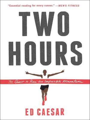 Two Hours by Ed Caesar Ae56398962ae59eed06e0779cf0f36e7