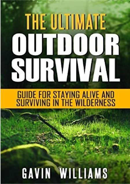 Outdoor Survival by Gavin Williams 48588dd7bde1380abc3c37224e0f27ed