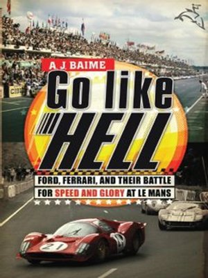 Go Like Hell by A. J. Baime 19c939cbd55e8051e49b79da8615a5f0