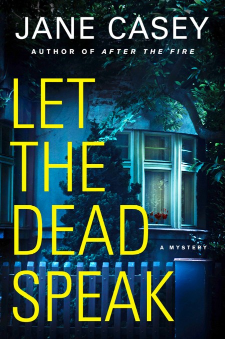 Let the Dead Speak by Jane Casey 8d616477af2a9f52cb8951a3a47497f1