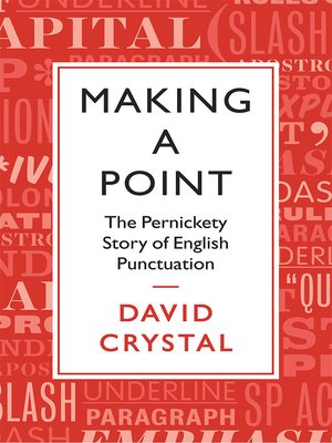 Making a Point by David Crystal C7c7ad19a170cb1b95af860eaeff41f3