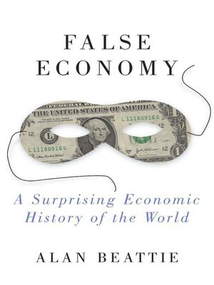 False Economy by Alan Beattie 7dc85e1fec499b111d8f5011ba94edf8