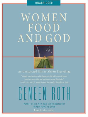 Women Food and God by Geneen Roth A8a4d20b10e2decbc829294dc79844f8