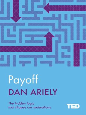 Payoff by Dan Ariely F6280fa354cad79b7607f86d4cfbecfa