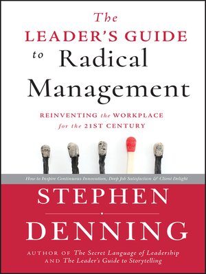 The Leader's Guide to Radical Management by Stephen Denning 0b02158af4393ed0b0d61621a1433700