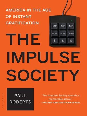 The Impulse Society by Paul Roberts F7012f7b5c6349c37aa008ff0583e506