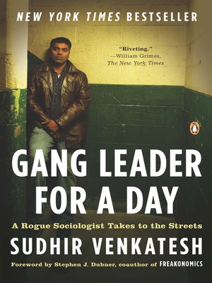 Gang Leader for a Day by Sudhir Venkatesh Ec4c6950a90e79e25d00e17ea45f9f09