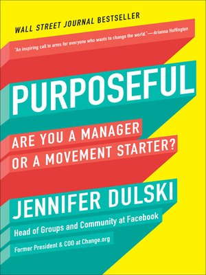 Purposeful by Jennifer Dulski 904b0bcdf326392a2d0030a4966ef10d