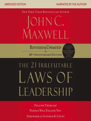 the 21 Irrefutable Laws of Leadership by John C. Maxwell 50e26f4bd6d656e5b6cf1b1da8604d10