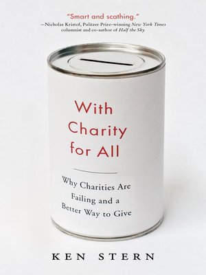 With Charity for All by Ken Stern 9703ec47c5e9ab268641b082fb337d14