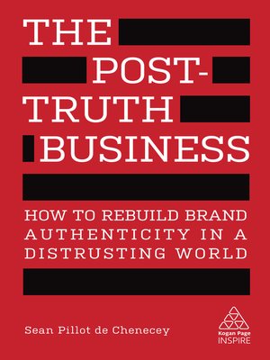 The Post-Truth Business by Sean Pillot de Chenecey D1fdd9b77a1ba22fccf1780b6b668c15