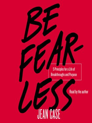 Be Fearless by Jean Case 4df0d9f5d4d4cf2b4b3c99ae03174f16