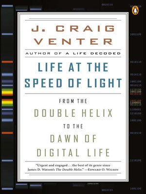 Life at the Speed of Light by J. Craig Venter 6ff1b7edc9e12f452e00e1bc8b8a0619