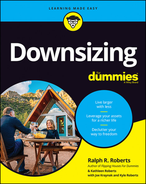 1f968ccb16dd5756437bf77aafffef1b - Downsizing For Dummies by Ralph R. Roberts