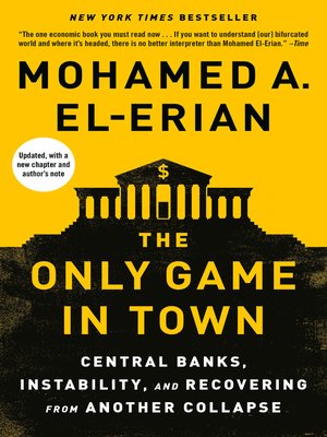 The Only Game in Town by Mohamed A. El-Erian 32803d14cf810800583793b88acb511c