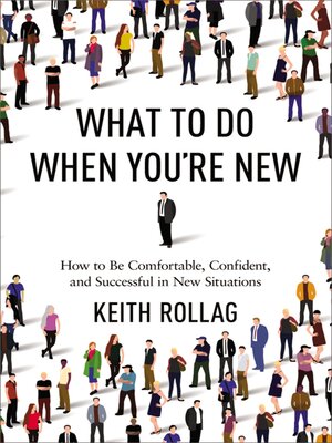 What to Do When You're New by Keith Rollag 0fa2c602ad2dd6c83d98888bc37cf120