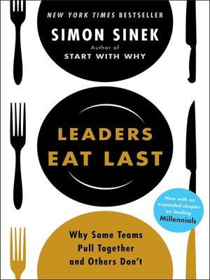 Leaders Eat Last by Simon Sinek 4e7f90dcc5dc4f12dc7ba41cb5d9ba24