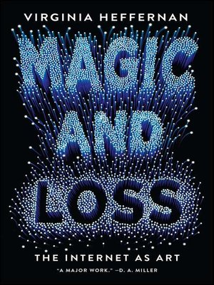 Magic and Loss by Virginia Heffernan F6a31e1b74452d7431485264c8625f25