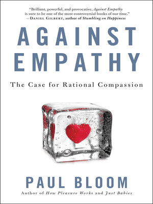 Against Empathy by Paul Bloom 91b1b9a397a3f79b68ffc454ab903026