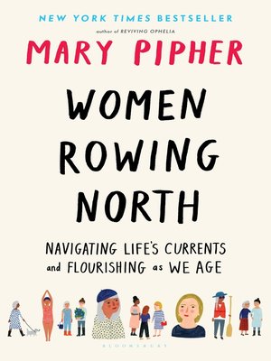 Women Rowing North by Mary Pipher 458a6253b45510df0f7a6432bdde6728