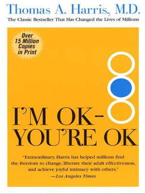 I'm Ok, You're Ok by Thomas Harris