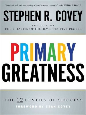 Primary Greatness by Stephen R. Covey 3a5ba637031ce90627120dc900b51f2c