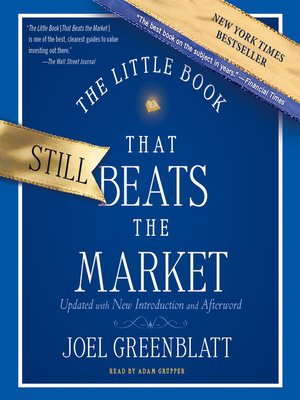 The Little Book That Still Beats the Market by Joel Greenblatt A8b4a4b99ff74ab88df5df3a24d8d72e