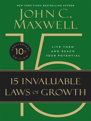 The 15 Invaluable Laws of Growth by John C. Maxwell 94f7f82fab7f61e2dc6451d91fd3433a