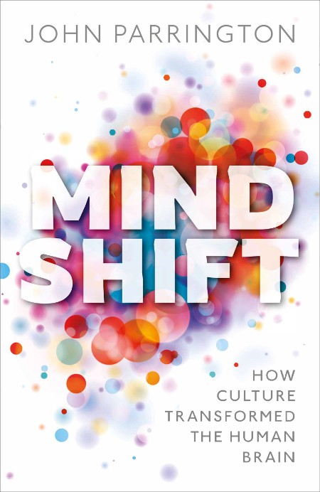 Mind Shift by John Parrington 810d01222633d11a9323d85ee9ac6f3b