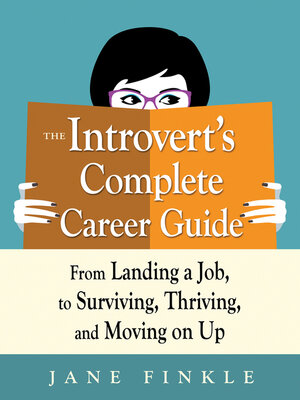 The Introvert's Complete Career Guide by Jane Finkle 821ae1b69109367e29fbd31e9011d83e