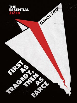 First As Tragedy, Then As Farce by Slavoj Zizek 117742b48daf53ed2480383464f1f742