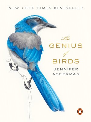 The Genius of Birds by Jennifer Ackerman 4cae66e9f52ef131ff097fa3fc396b43