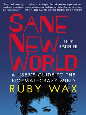 Sane New World by Ruby Wax 732da9cb38331d9df22d15b07d6c1d43