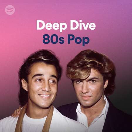 VA - Deep Dive: 80s Pop (2022) MP3