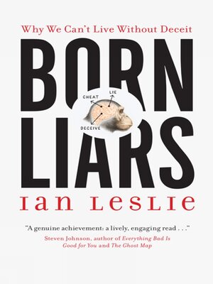 Born Liars by Ian Leslie 9b54169100d32b34fd2ae8585dfe0d50