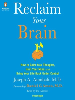 Reclaim Your Brain by Joseph A. Annibali, MD Cbd3409554bfafe5aacdf4cc6874c651