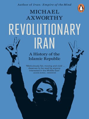 Revolutionary Iran by Michael Axworthy 6ad651b2c781b8e9b65f953491d10555