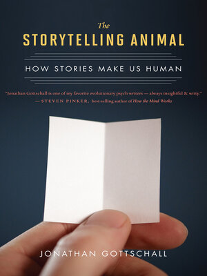 The Storytelling Animal by Jonathan Gottschall 627eeb1c7ff7770e61e4fd07b68b5058