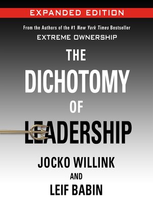 The Dichotomy of Leadership by Jocko Willink A079ccb7f3ee757d7d6ab730285f156e