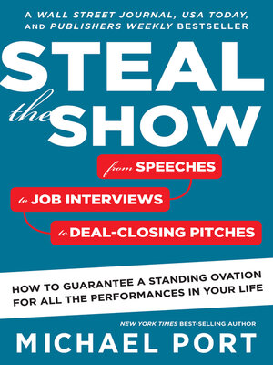 Steal the Show by Michael Port 13787603a0eb945066eef78c15ea6674