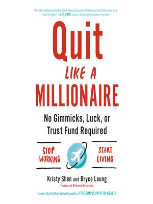 Quit Like a Millionaire by Kristy Shen 2f9e17ed1ac6202c2e320c626cface75