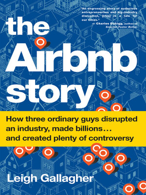 The Airbnb Story by Leigh Gallagher Bcbbd4a699058a890e9a8fb8d05fa07b