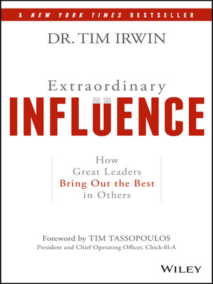 Extraordinary Influence by Dr. Tim Irwin