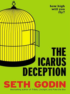 The Icarus Deception by Seth Godin 809a9c392d9fd3b1c035e93bad71837f