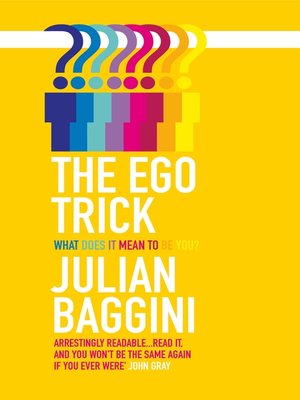 The Ego Trick by Julian Baggini 9f5c703532eda1bd4284ccf16311bf81