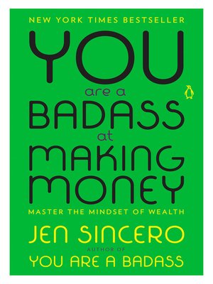 You Are a Badass at Making Money by Jen Sincero 8cc31ad6502ff75d5e06aef892f5a986