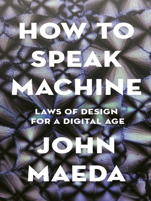 How to Speak Machine by John Maeda C97e43bf1bd2b631e16d7840c0dd8987