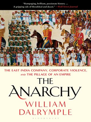 The Anarchy by William Dalrymple